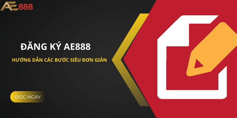 dang-ky-ae888-anh-dai-dien